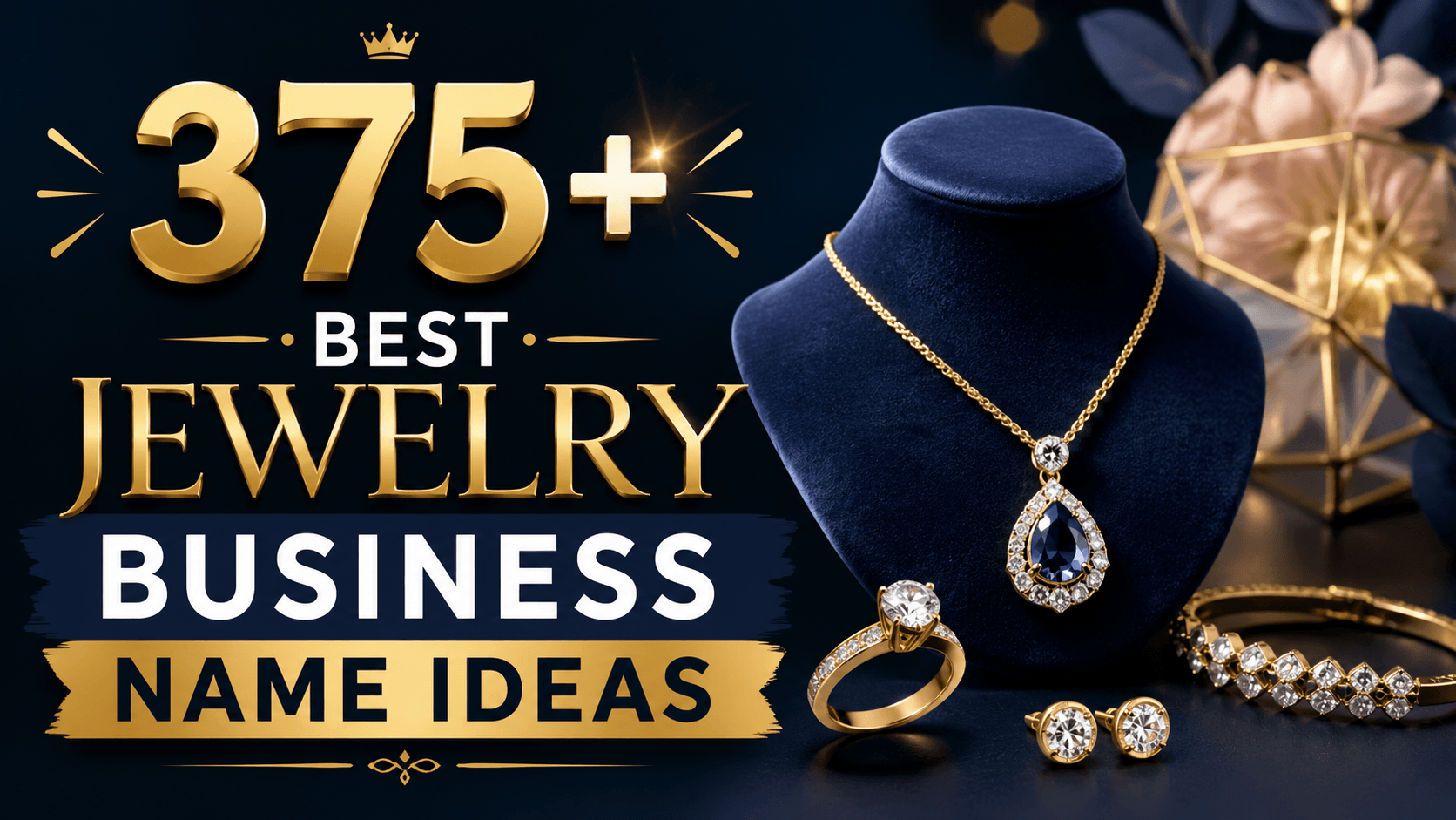 375+ Best Jewelry Business Name Ideas for New Brands