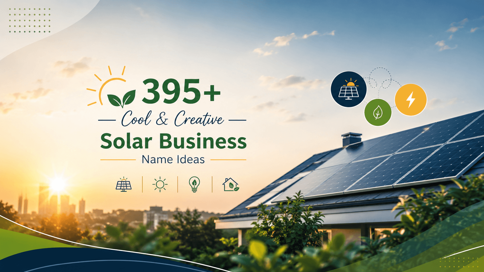 395+ Cool & Creative Solar Business Name Ideas You'll Love