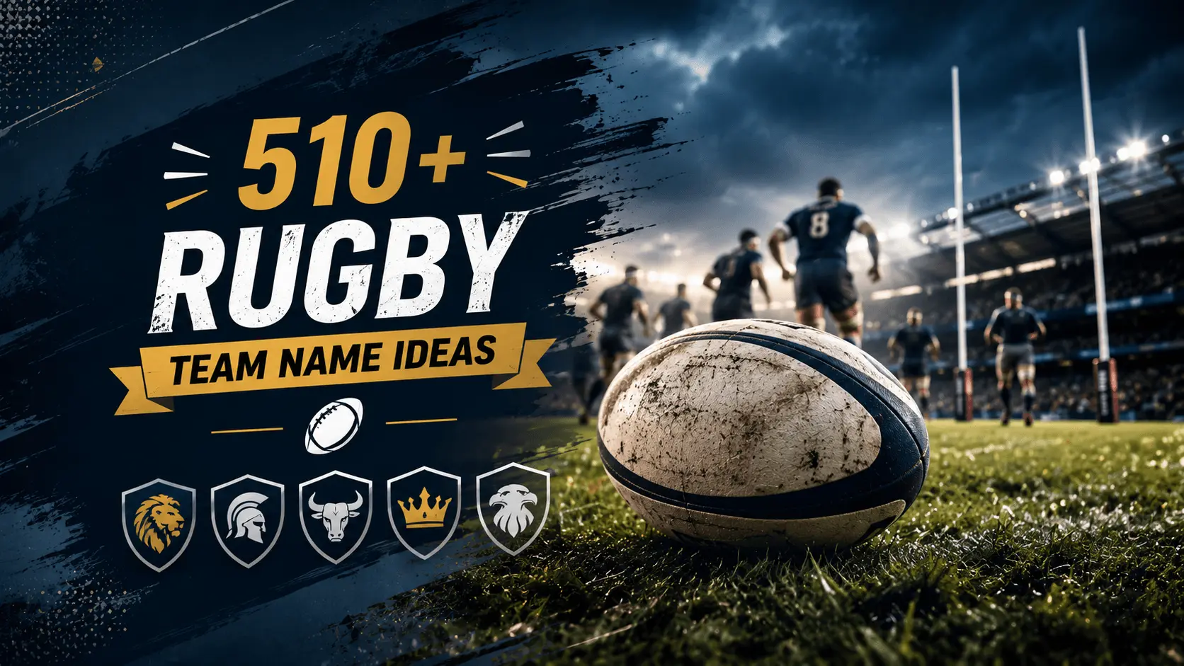 510+ Rugby Team Name Ideas for Every Club, League & Squad
