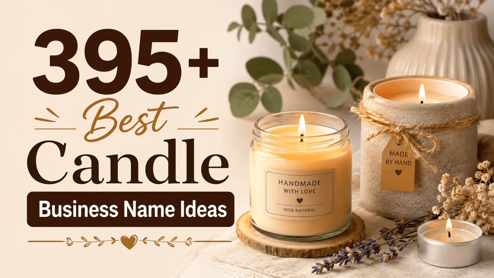 395+ Best Candle Business Name Ideas for Handmade Brands