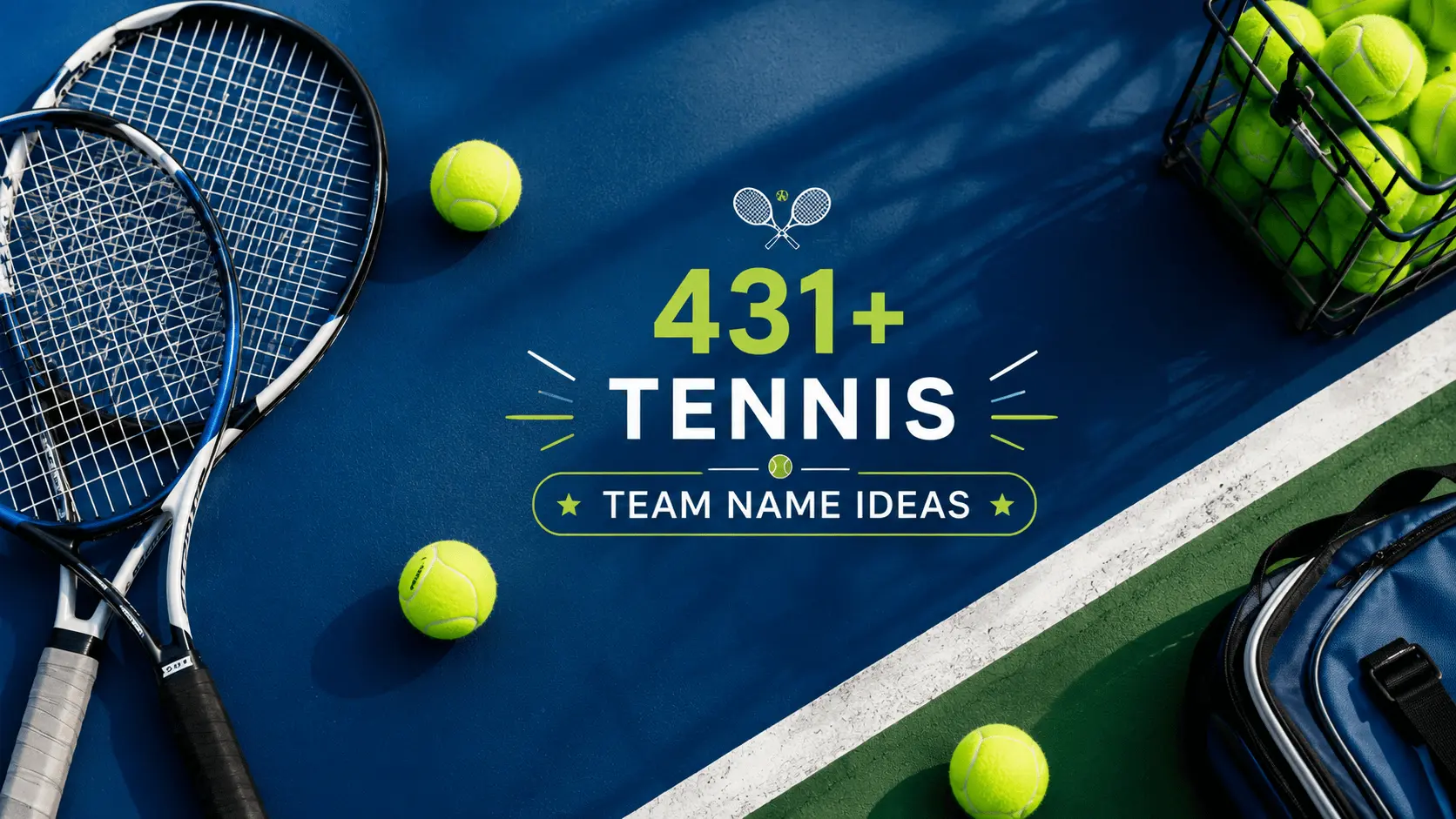 431+ Tennis Team Name Ideas for Clubs, Leagues & Friends