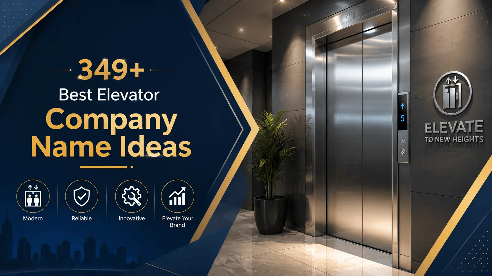 349+ Best Elevator Company Name Ideas for Your New Business
